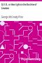 [Gutenberg 13370] • Q. E. D., or New Light on the Doctrine of Creation